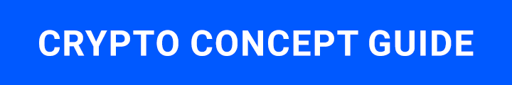 Crypto Concept Guide – Cryptocurrency & Blockchain Explained